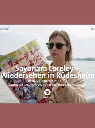 Sayonara Loreley - Wiedersehen in Rüdesheim
