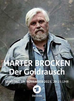 Harter Brocken: Der Goldrausch