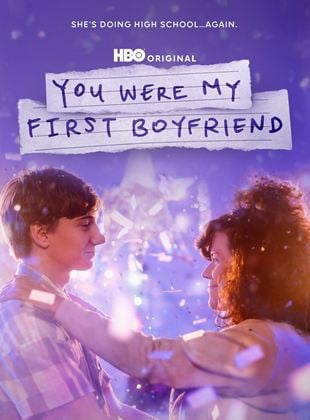  You Were My First Boyfriend