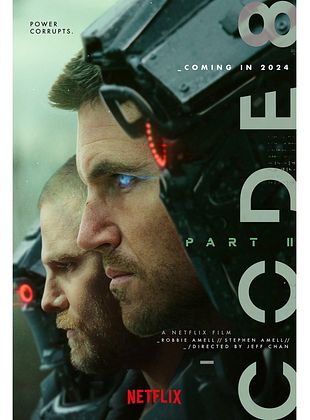 The sci-fi megahit continues on Netflix: first trailer for ‘Code 8: Part 2’ The sci-fi megahit continues on Netflix: first trailer for ‘Code 8: Part 2’