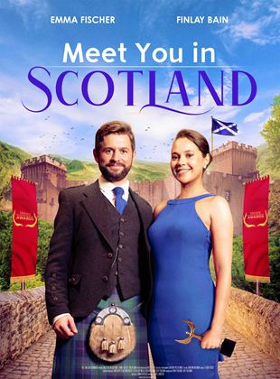  Meet You in Scotland