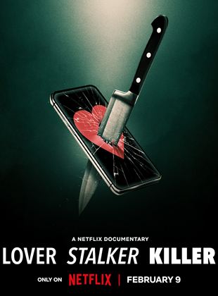  Lover, Stalker, Killer