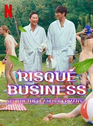Poster der Serie Risqué Business: The Netherlands and Germany