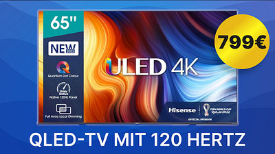 bild aus der news Black Weeks bei MediaMarkt: Der Hisense 77HQ bietet 120 Hertz und QLED-Technologie auf 65 Zoll für unter 800€