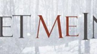 bild aus der news Neue Kino-Starttermine: "Let Me In" kommt endlich nach Deutschland