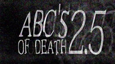 bild aus der news "ABC's Of Death 2.5": Erster Trailer zur Fortsetzung der Horror-Anthologie über verschiedenste Todesarten