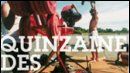 bild aus der news 40. "Quinzaine des Réalisateurs"