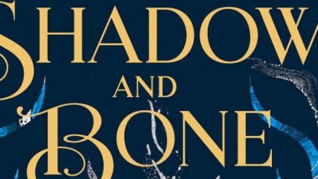 Die "Grischa-Trilogie" kommt zu Netflix: Verfilmung des Fantasy-Epos "Shadow And Bone" in Arbeit