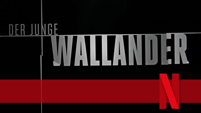 "Der junge Wallander" auf Netflix: Deutscher Trailer zur neuen Serie um den Kult-Ermittler