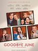 Poster der Goodbye June