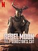 Poster der Rebel Moon – Teil 2: Director's Cut