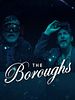 Poster der The Boroughs