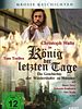 Poster der König der letzten Tage