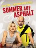 Poster der Sommer auf Asphalt