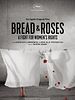 Poster der Bread & Roses: A Fight for Women's Rights