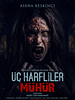 Poster der Üç Harfliler 8: Mühür