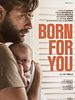 Poster der Born For You
