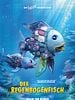Poster der Der Regenbogenfisch