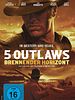 Poster der 5 Outlaws - Brennender Horizont