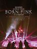 Poster der BLACKPINK WORLD TOUR [BORN PINK] IN CINEMAS