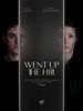 Poster der Went Up The Hill