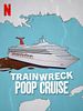 Poster der Trainwreck: Poop Cruise
