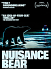 Poster der Nuisance Bear
