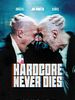 Poster der Hardcore Never Dies