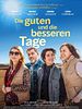 Poster der Die guten und die besseren Tage