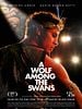 Poster der A Wolf Among The Swans