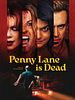 Poster der Penny Lane Is Dead