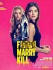 Poster der F Marry Kill