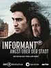 Poster der Informant – Angst über der Stadt