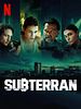 Poster der Subteran