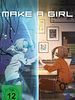 Poster der Make A Girl