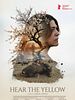 Poster der Hear the Yellow