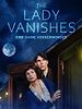 Poster der The Lady Vanishes - Eine Dame Verschwindet