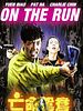 Poster der Hongkong Connection - On the Run