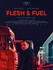 Poster der Flesh & Fuel