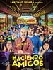 Poster der Haciendo amigos