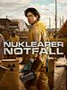 Poster der Nuklearer Notfall