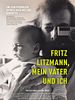 Poster der Fritz Litzmann, mein Vater und ich