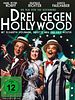 Poster der Drei gegen Hollywood