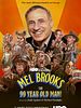 Poster der Mel Brooks: The 99 Year Old Man!