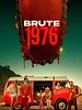 Poster der Brute 1976
