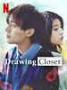 Poster der Drawing Closer