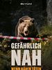 Poster der Gefährlich nah – Wenn Bären töten