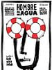 Poster der Hombre Al Agua