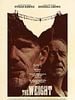 Poster der The Weight - Im Goldrausch