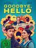 Poster der Goodbye, Hello